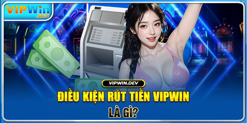 Điều kiện rút tiền KUBET là gì?