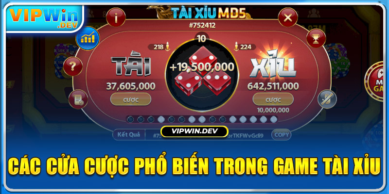 Các cửa cược phổ biến trong game Tài Xỉu 